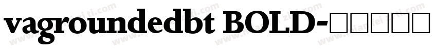 vagroundedbt BOLD字体转换